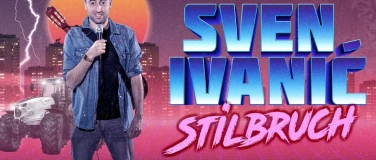 Event-Image for 'Sven Ivanić - STILBRUCH'