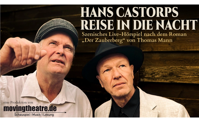 Event-Image for 'Hans Castorps Reise in die Nacht - Szenisches Live-H&ouml;rspiel'
