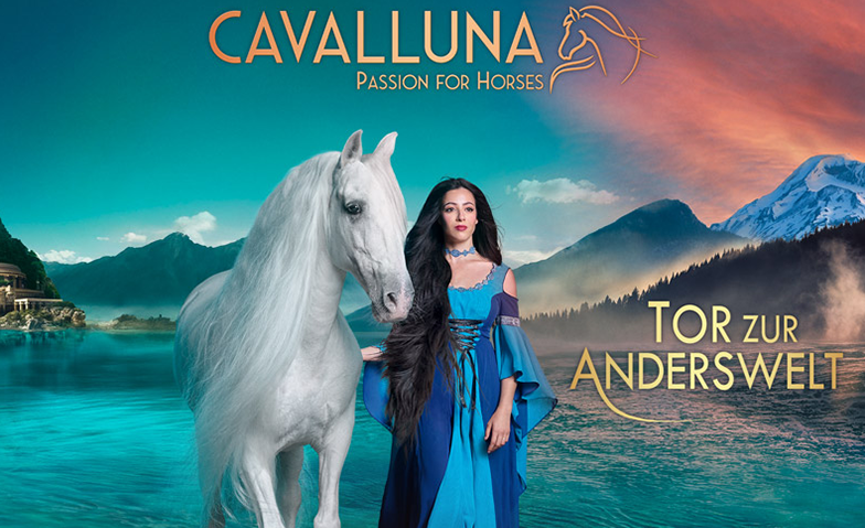 CAVALLUNA &ndash; Tor zur Anderswelt Tickets