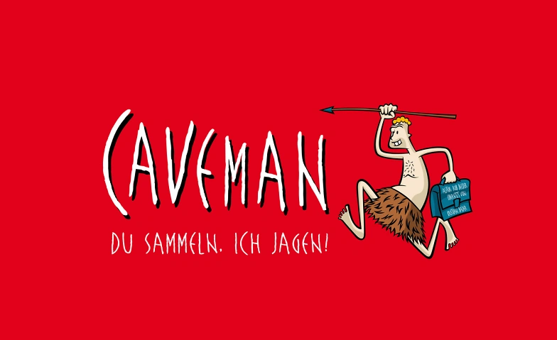 Event-Image for 'Caveman "Du sammeln, ich jagen!"'