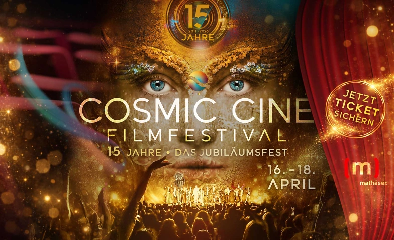 Event-Image for 'COSMIC CINE FILMFESTIVAL - 15 JAHRE JUBIL&Auml;UMSFEST'