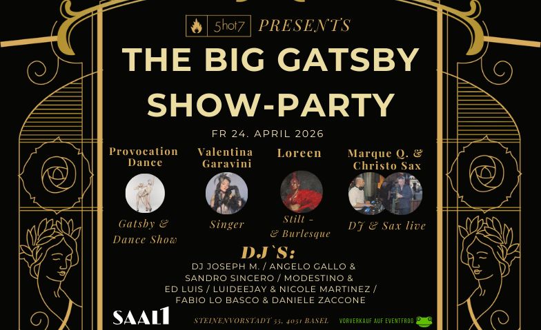 THE BIG GATSBY SHOW-PARTY Saal 1, Basel Tickets