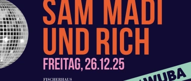 Event-Image for 'Chalet WUBA – 26. Dezember 2025 mit SAM MADI und DJ Rich'