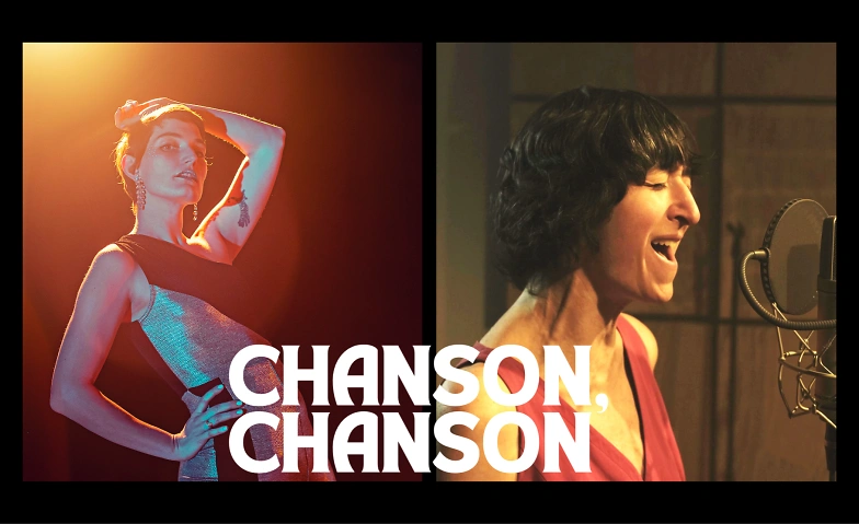 Antonia Dering // Sophie Rousseau @Chanson, Chanson Billets