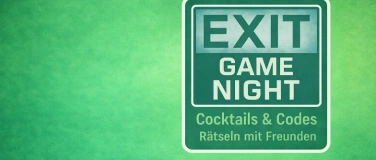Event-Image for 'Exit Game Night im AUREA - Cocktails & R&auml;tseln'