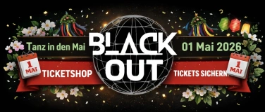 Event-Image for 'Blackout Tanz in den Mai XXL INDOOR FESTIVAL'