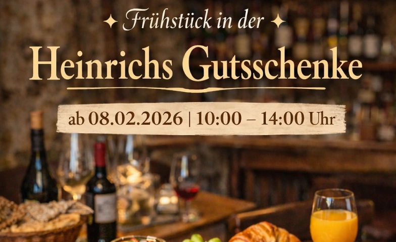 Event-Image for 'Fr&uuml;hst&uuml;cksgenuss in der Heinrichs Gutsschenke'