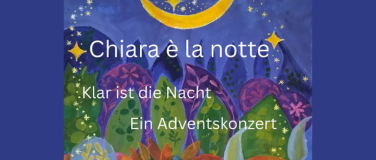 Event-Image for 'Chiara è la Notte - Adventskonzert mit "Le Farfalle"'