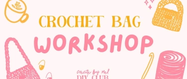 Event-Image for 'Crochet Bag Workshop - Taschen aus T-Shirt Garn H&auml;keln'