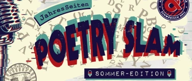 Event-Image for 'JahresSeiten Poetry Slam: Sommer-Edition'