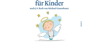 Event-Image for 'Familienkonzert: Weihnachtsoratorium für Kinder'