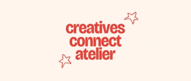 Event-Image for 'Creatives Connect Atelier'