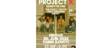Event-Image for 'PROJECT X SEMESTER END PARTY'