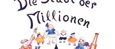 Event-Image for 'Die Stadt der Millionen - Stummfilmkino mit Livemusik'