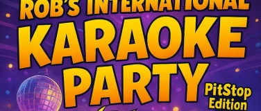Event-Image for 'Robs International Karaoke Party PitStop Edition Vol.1'