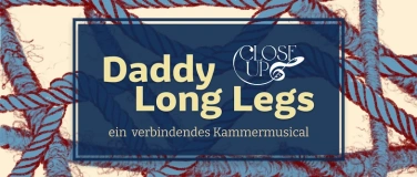 Event-Image for 'Daddy Long Legs - ein verbindendes Kammermusical'