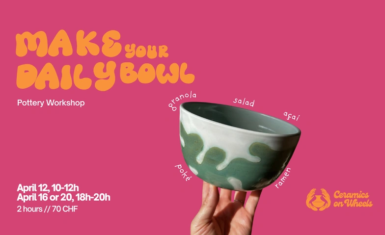 Make Your Daily Bowl - Pottery Workshop Tickets
