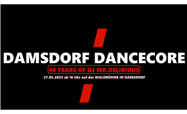 DAMSDORF DANCECORE VOL.1 Waldbühne Damsdorf, Alte Lindenstraße 6, 14797 Kloster Lehnin Tickets