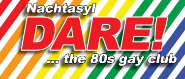 Event-Image for 'DARE! ... the 80s gay club'