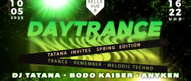 Event-Image for 'DAYTRANCE w/ Tatana x Bodo Kaiser x Anyken'