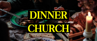 Event-Image for 'Dinner Church von Munich Church Refresh'