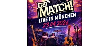 Event-Image for 'It&lsquo;s a Match - Live Konzert'