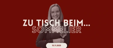 Event-Image for 'Zu Tisch beim Sommelier'