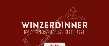 Event-Image for 'Winzerdinner - Rot Weiß Rosé Edition'