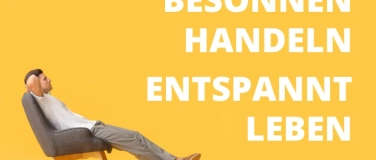 Event-Image for 'Besonnen handeln,entspannt leben'