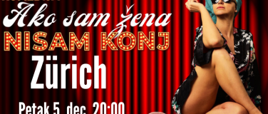 Event-Image for 'Komedija: Ako sam žena nisam konj - CIRIH'