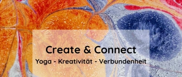 Event-Image for 'Create & Connect -  Yoga, Kreativit&auml;t, Verbundenheit'