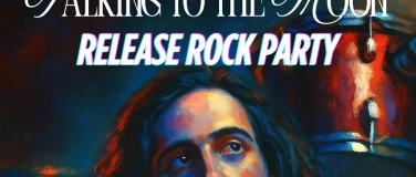 Event-Image for '"Talking to the Moon" Release Rock Party & Delta Rock'