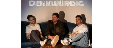 Event-Image for 'Denkwürdig - Livepodcast'