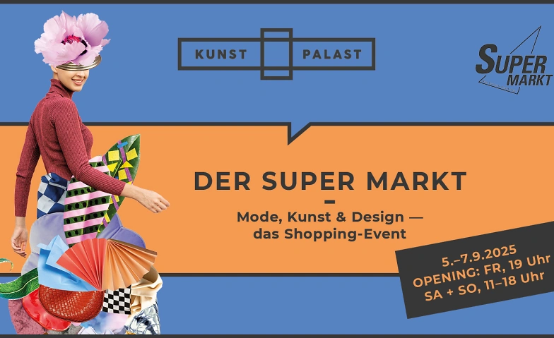 Event-Image for 'Der Super Markt im Kunstpalast'