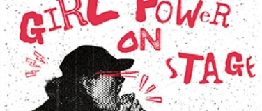 Event-Image for 'Girl Power on Stage! Deutsch-franz&ouml;sische Edition'