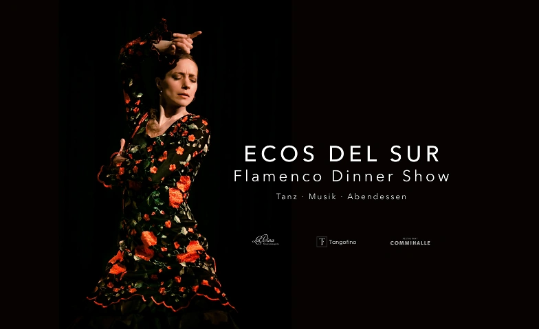 Event-Image for 'ECOS DEL SUR - Flamenco Dinner Show - LaDina Tanzcompagnie'