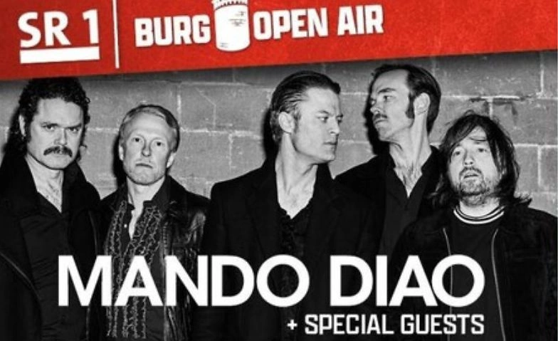 Burg Open Air 2024: Mando Diao ${singleEventLocation} Billets