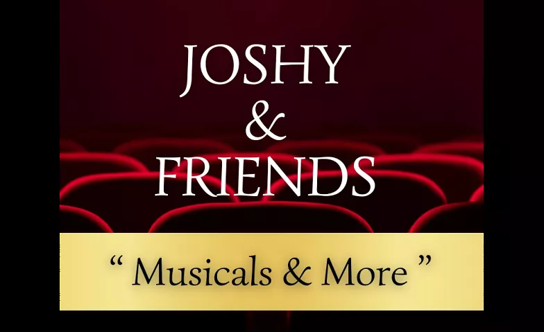Joshy & Friends - Musicals & More Theater Halbe Treppe, Teerstraße 2, 46537 Dinslaken Billets