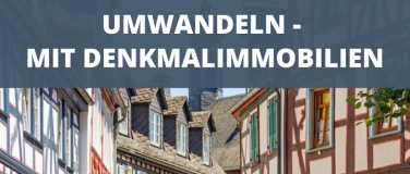 Event-Image for 'Steuern in Verm&ouml;gen umwandeln - mit Denkmalimmobilien'