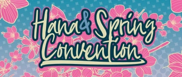 Event-Image for 'Hana & Spring Convention'
