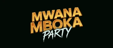 Event-Image for 'MWANA MBOKA PARTY vol.II'