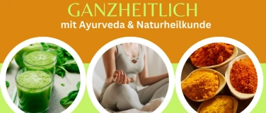 Event-Image for 'Detox - ganzheitlich reinigen mit Ayurveda & Natureilkunde'