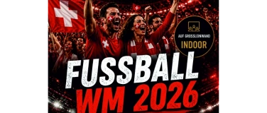 Event-Image for 'Fussball WM im AUREA - SCHWEIZ - KANADA'