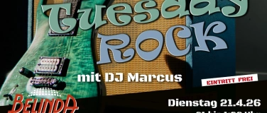 Event-Image for 'Tuesday Rock in der Belinda mit DJ Marcus!'