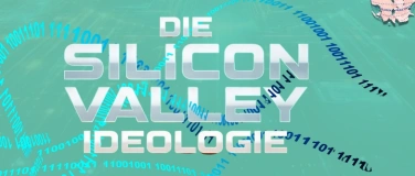 Event-Image for 'Die Silicon Valley Ideologie'