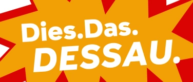 Event-Image for 'Dies.Das.Dessau - Dein Podcast // 2. Aufzeichung'