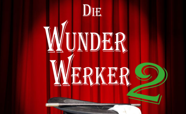 Event-Image for 'Die WunderWerker - Die mitreißende Zaubershow!'