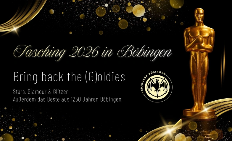 Bring Back the (G)oldies-Fasching in B&ouml;bingen 1. Veran. Dorfgemeinschaftshaus, Hauptstra&szlig;e 19A, 67482 B&ouml;bingen Billets