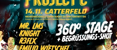 Event-Image for 'Project C - MR.LMS - KNIGHT - R3FLX - EMILIO WIETSCHEL'
