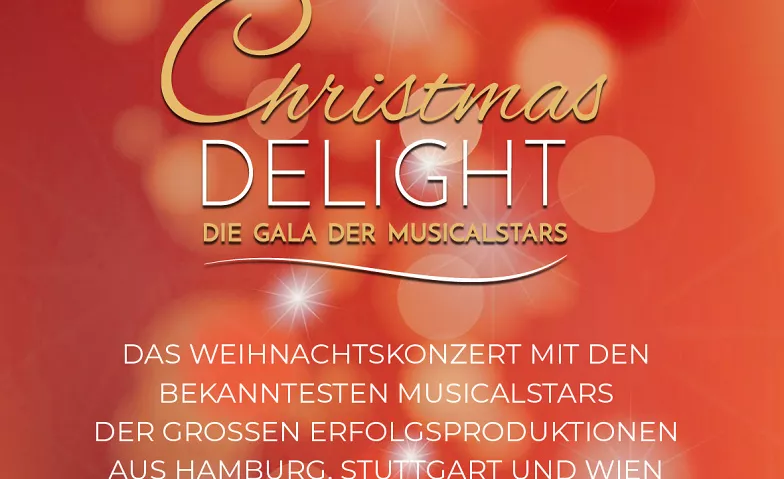 WE LOVE CHRISTMAS - CHRISTMAS DELIGHT Friedrichsbau Varieté Theater, Siemensstraße 15, 70469 Stuttgart Tickets